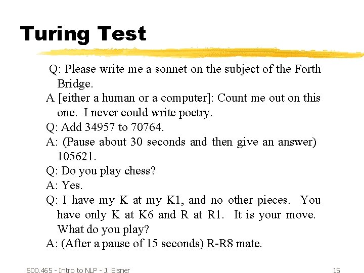 Turing Test Q: Please write me a sonnet on the subject of the Forth