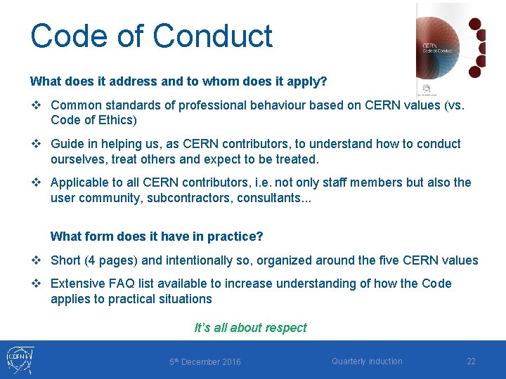 Code of Conduct What does it address and to whom does it apply? v