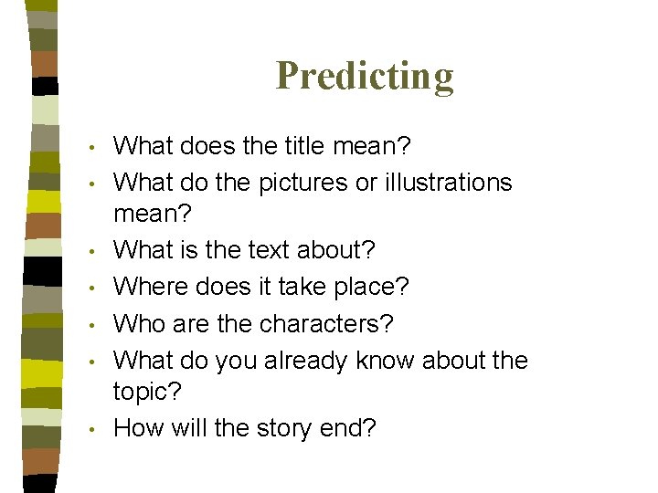 Predicting • • What does the title mean? What do the pictures or illustrations