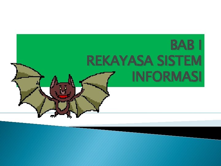 BAB I REKAYASA SISTEM INFORMASI 