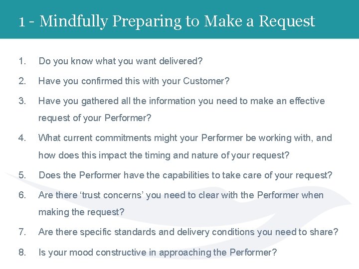 1 - Mindfully Preparing to Make a Request 1. Do you know what you