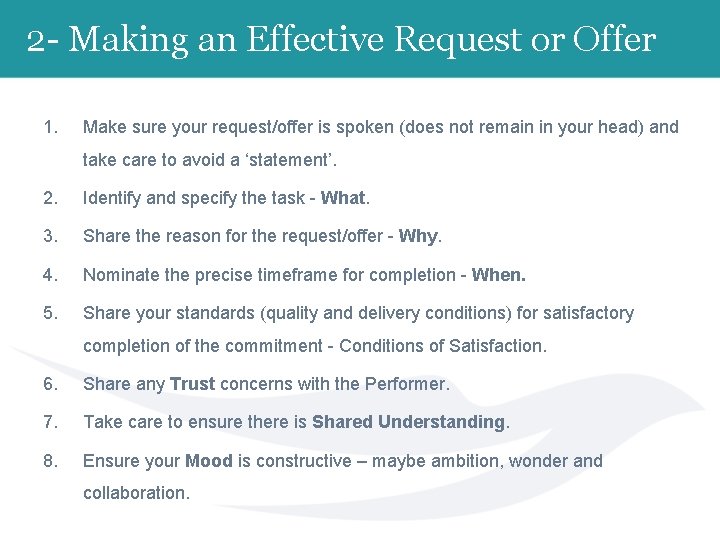 2 - Making an Effective Request or Offer 1. Make sure your request/offer is
