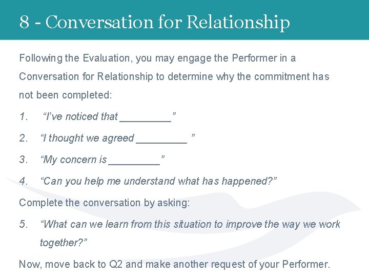 8 - Conversation for Relationship Following the Evaluation, you may engage the Performer in