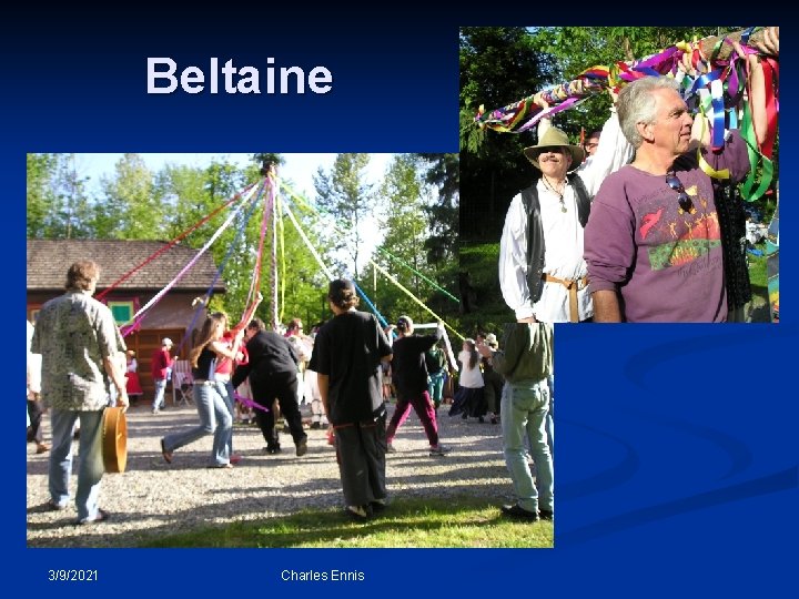 Beltaine 3/9/2021 Charles Ennis 