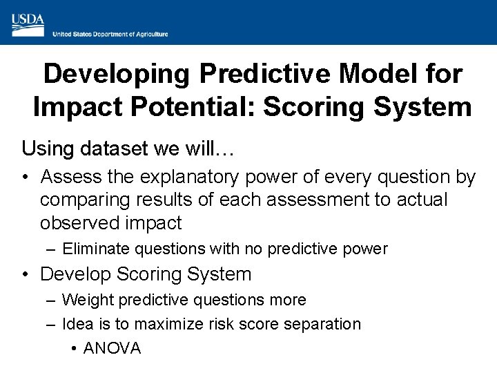 Developing Predictive Model for Impact Potential: Scoring System Using dataset we will… • Assess
