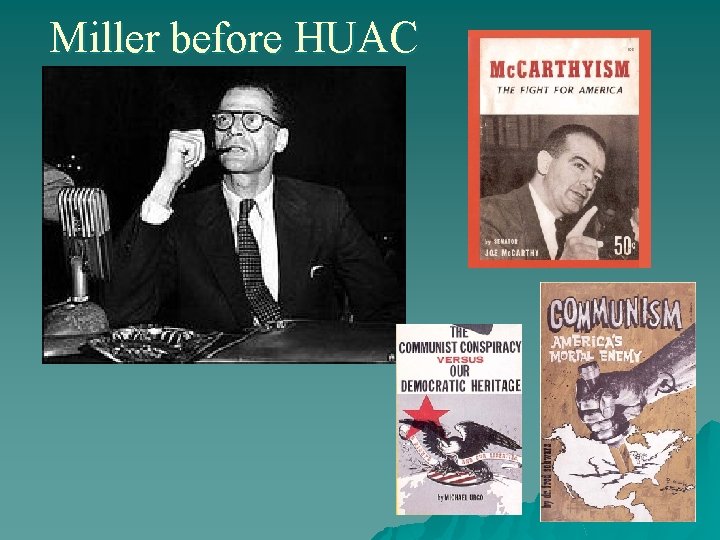Miller before HUAC 