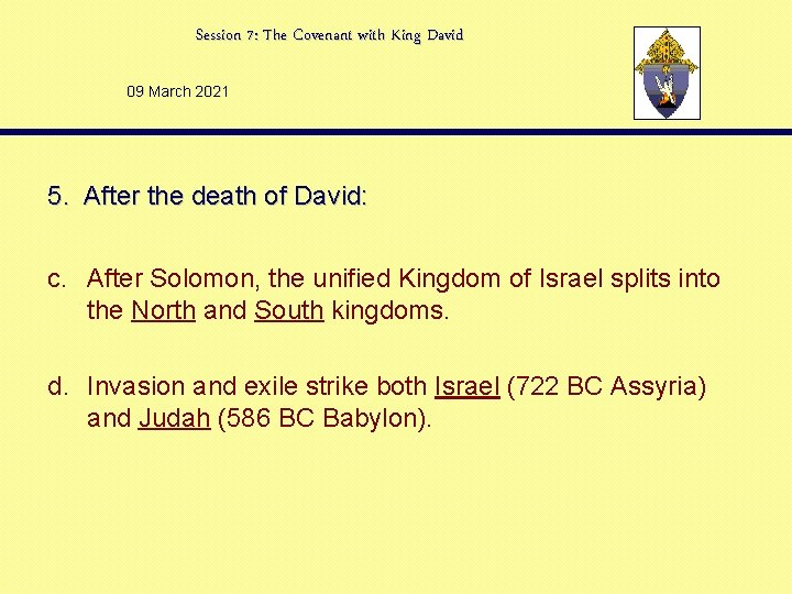 Session 7: The Covenant with King David 09 March 2021 5. After the death