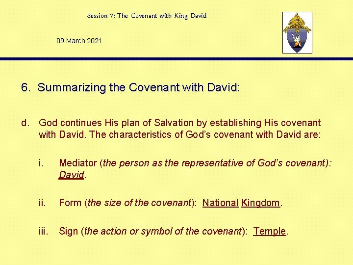 Session 7: The Covenant with King David 09 March 2021 6. Summarizing the Covenant