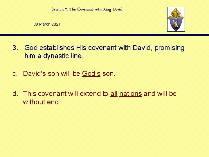 Session 7: The Covenant with King David 09 March 2021 3. God establishes His