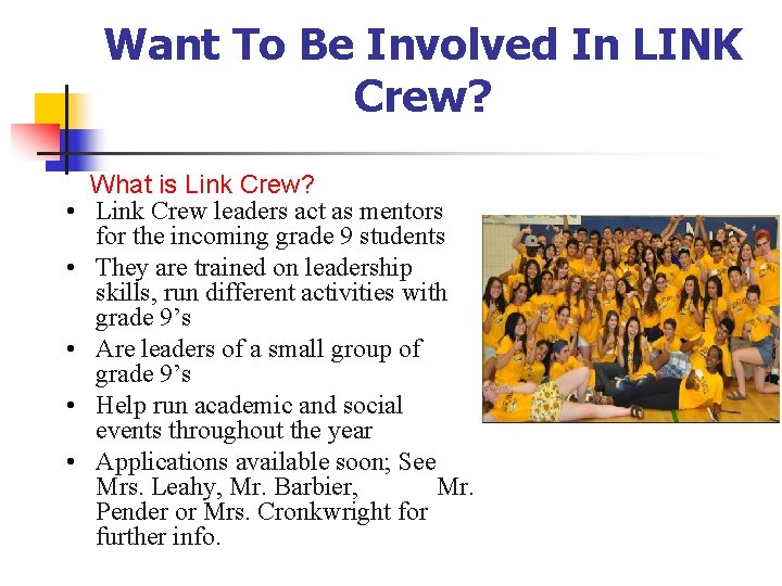 Want To Be Involved In LINK Crew? • • • What is Link Crew?