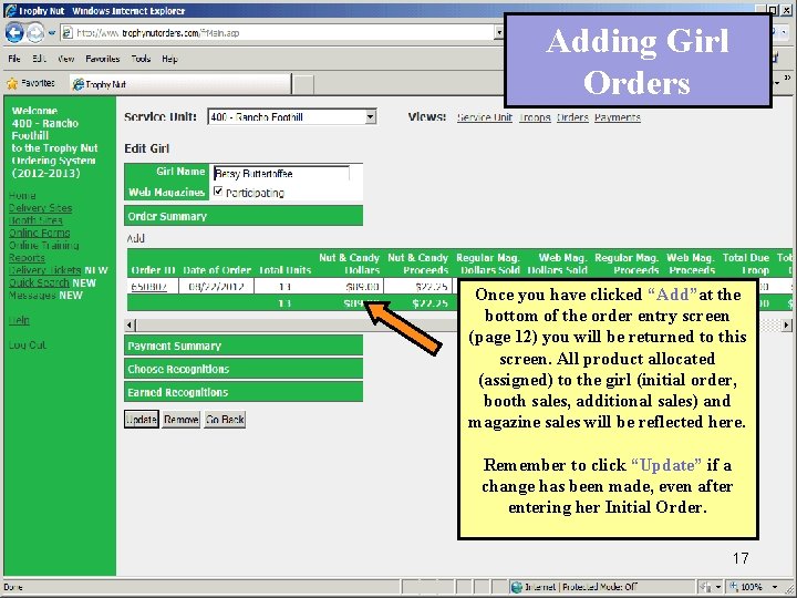 Adding Girl Orders Once you have clicked “Add”at the bottom of the order entry