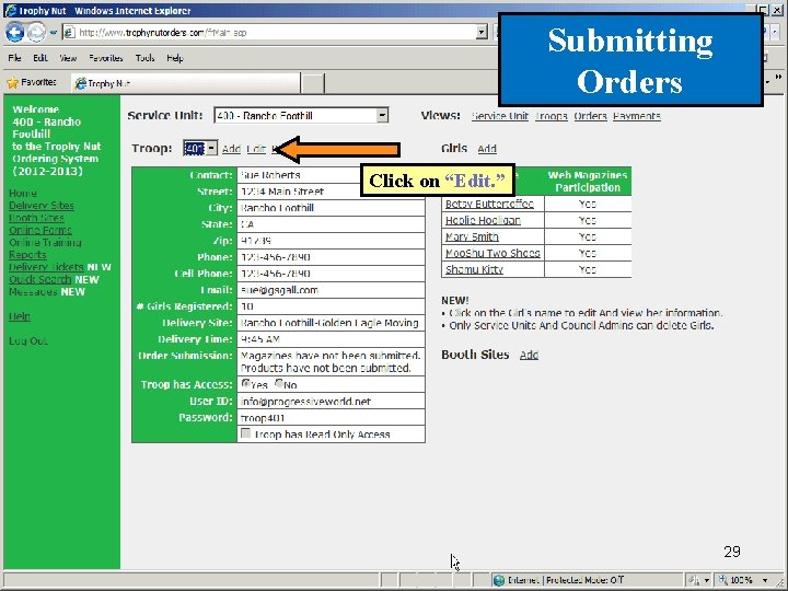 Submitting Orders Click on “Edit. ” 29 