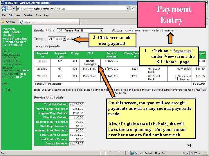  Payment Entry 2. Click here to add new payment 1. Click on “Payments”