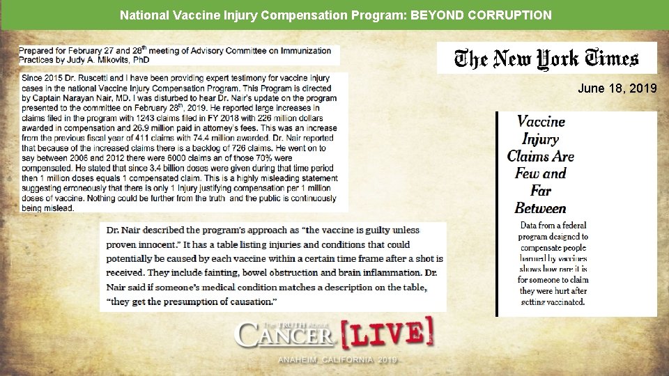National Vaccine Injury Compensation Program: BEYOND CORRUPTION June 18, 2019 