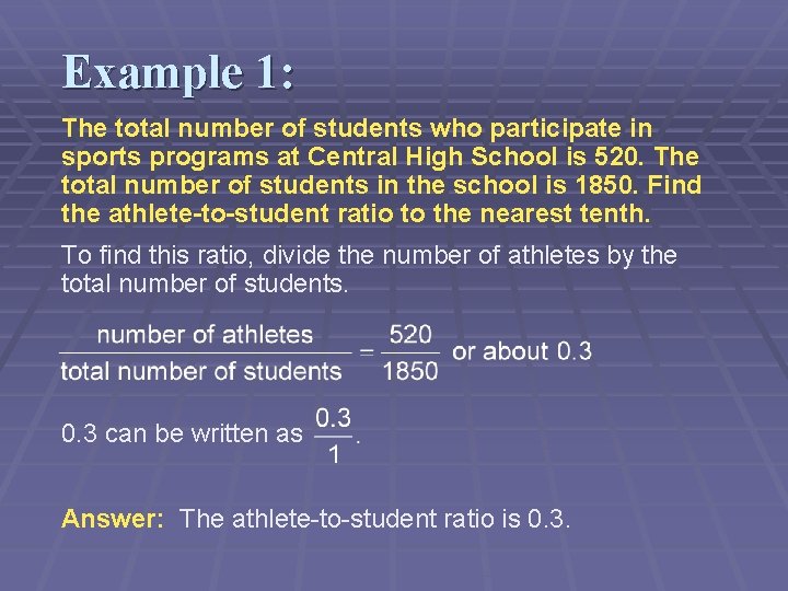 Example 1: The total number of students who participate in sports programs at Central