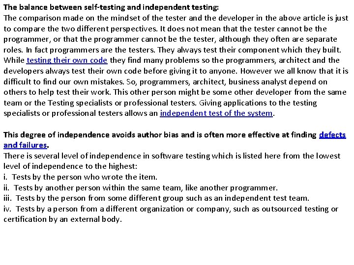 The balance between self-testing and independent testing: The comparison made on the mindset of