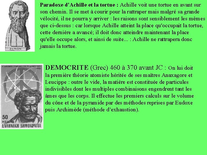 Paradoxe d'Achille et la tortue : Achille voit une tortue en avant sur son