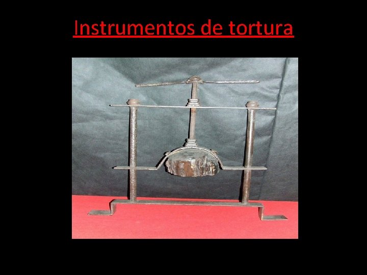 Instrumentos de tortura 