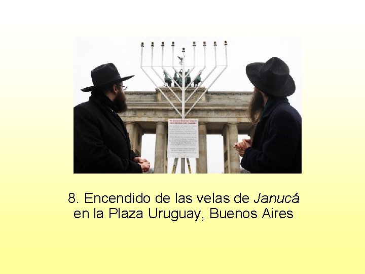8. Encendido de las velas de Janucá en la Plaza Uruguay, Buenos Aires 