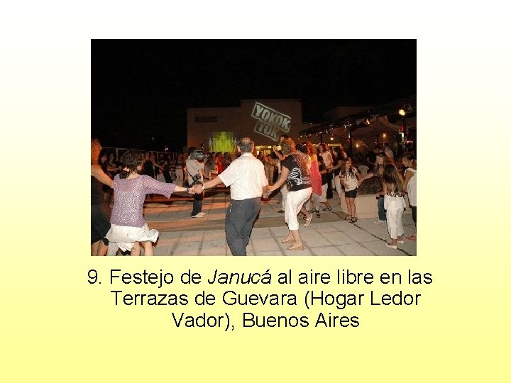 9. Festejo de Janucá al aire libre en las Terrazas de Guevara (Hogar Ledor