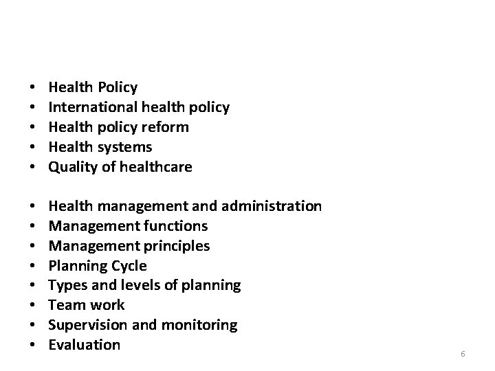  • • • Health Policy International health policy Health policy reform Health systems