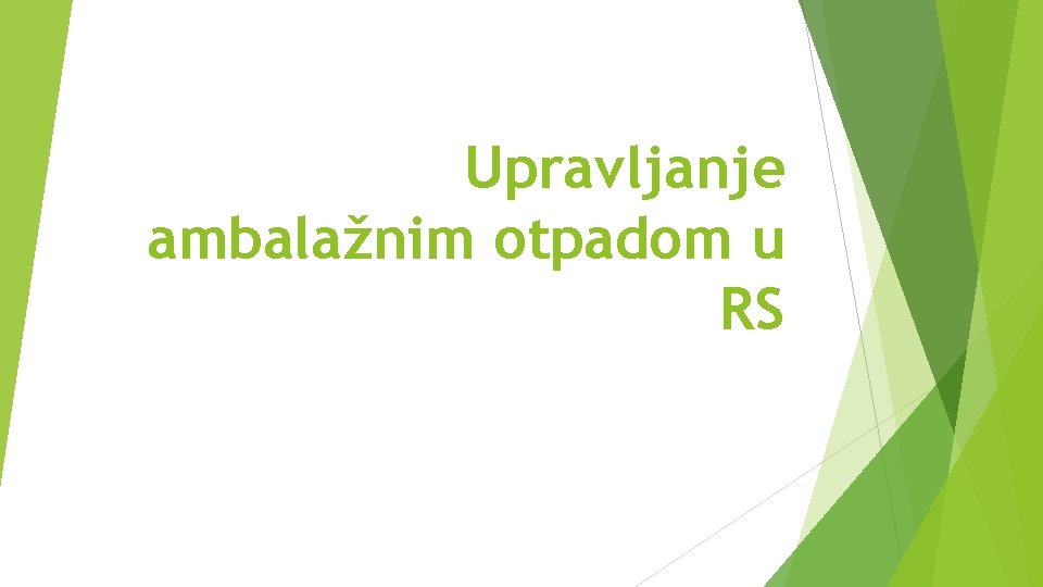 Upravljanje ambalažnim otpadom u RS 