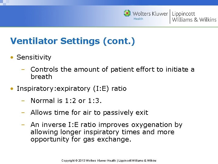 Ventilator Settings (cont. ) • Sensitivity – Controls the amount of patient effort to Ventilator Settings (cont. ) • Sensitivity – Controls the amount of patient effort to