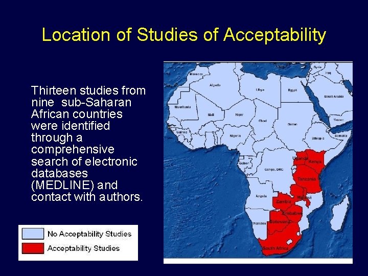 Location of Studies of Acceptability Thirteen studies from nine sub-Saharan African countries were identified
