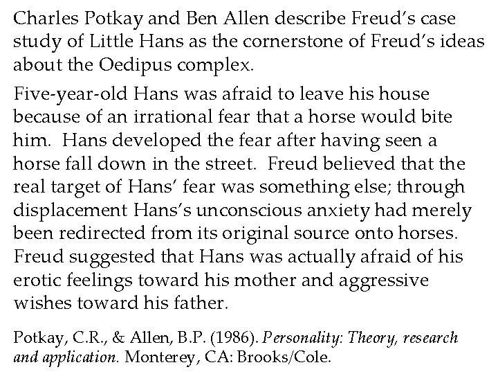 Charles Potkay and Ben Allen describe Freud’s case study of Little Hans as the