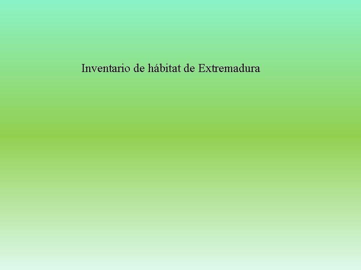 Inventario de hábitat de Extremadura 