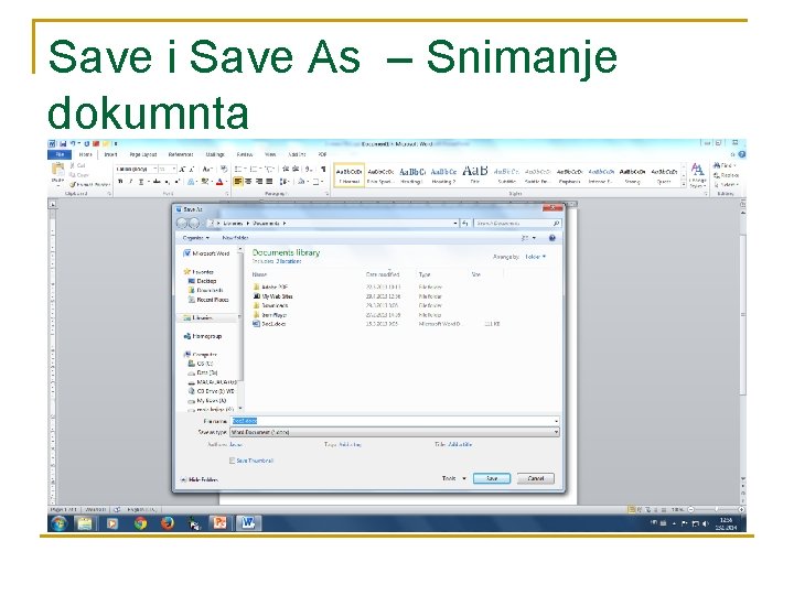 Save i Save As – Snimanje dokumnta 