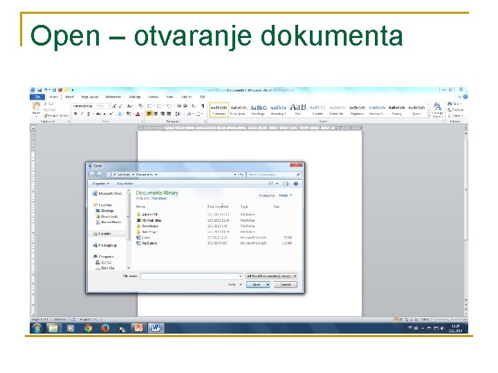Open – otvaranje dokumenta 