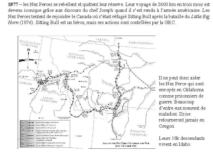 1877 – les Nez Perces se rebellent et quittent leur réserve. Leur voyage de