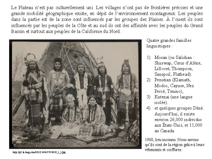 Le Plateau n’est pas culturellement uni. Les villages n’ont pas de frontières précises et