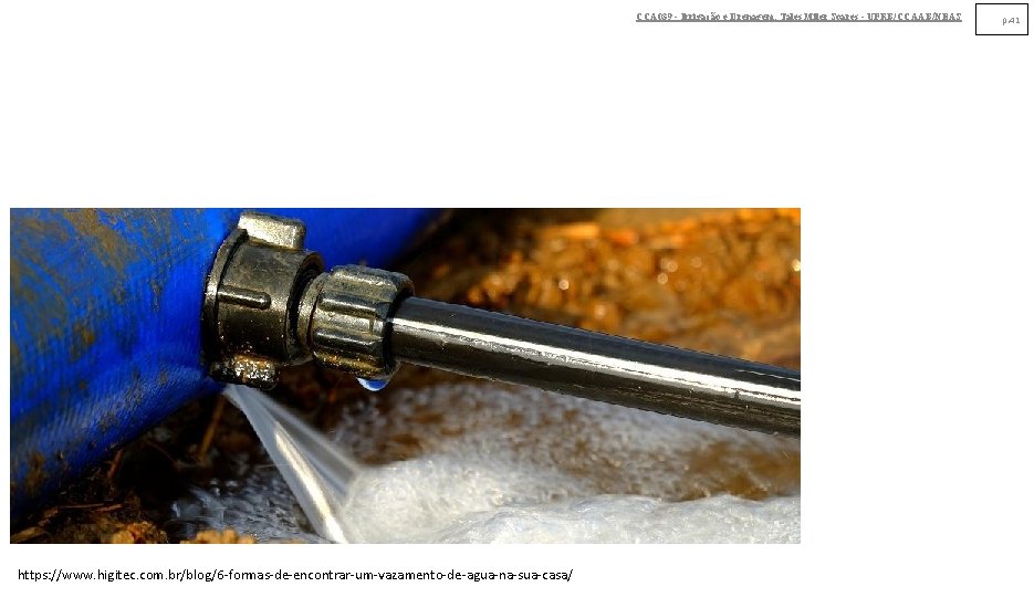 CCA 039 - Irrigação e Drenagem. Tales Miler Soares - UFRB/CCAAB/NEAS https: //www. higitec. CCA 039 - Irrigação e Drenagem. Tales Miler Soares - UFRB/CCAAB/NEAS https: //www. higitec.