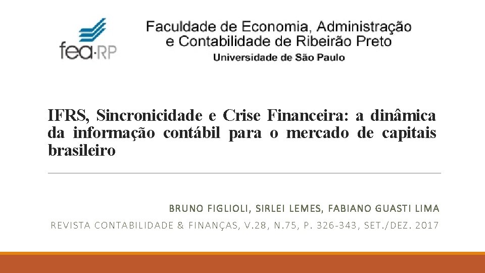 IFRS, Sincronicidade e Crise Financeira: a dinâmica da informação contábil para o mercado de