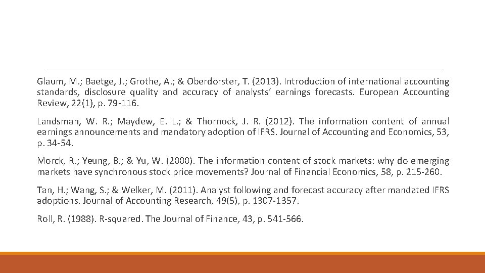  Glaum, M. ; Baetge, J. ; Grothe, A. ; & Oberdorster, T. (2013).