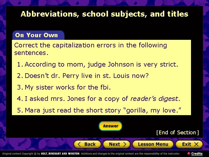 Abbreviations, school subjects, and titles On Your Own Correct the capitalization errors in the