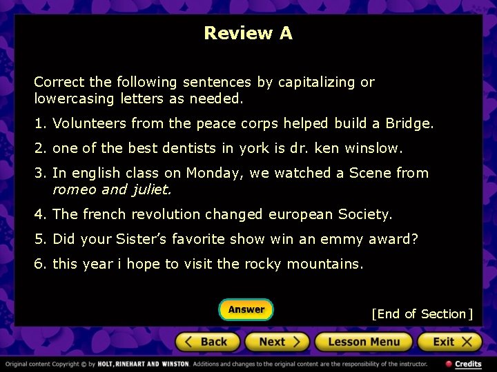 Review A Correct the following sentences by capitalizing or lowercasing letters as needed. 1.