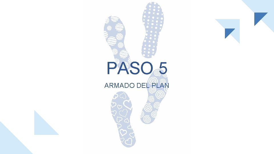 PASO 5 ARMADO DEL PLAN 