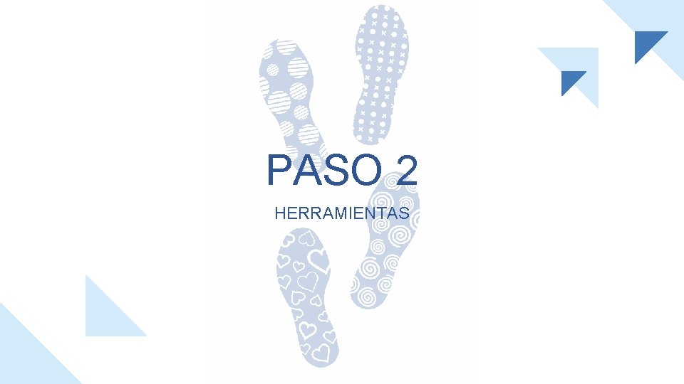 PASO 2 HERRAMIENTAS 