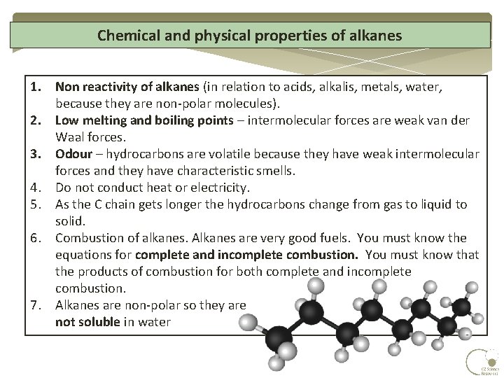 Chemical and physical properties of alkanes 1. Non reactivity of alkanes (in relation to Chemical and physical properties of alkanes 1. Non reactivity of alkanes (in relation to