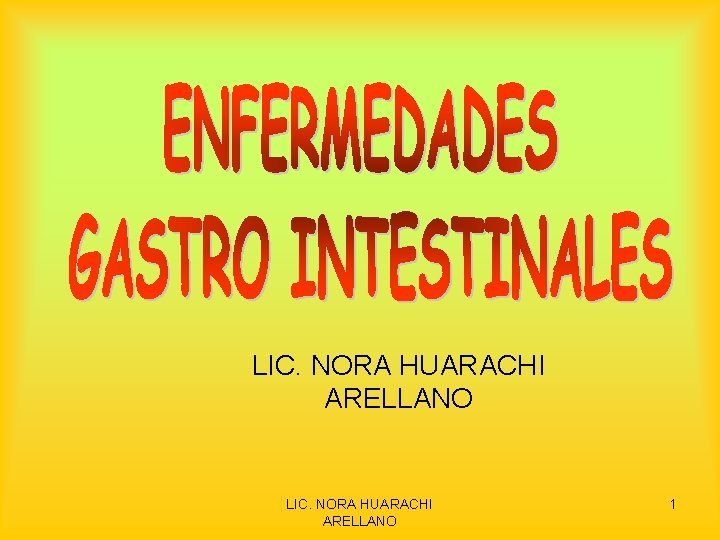 LIC. NORA HUARACHI ARELLANO 1 