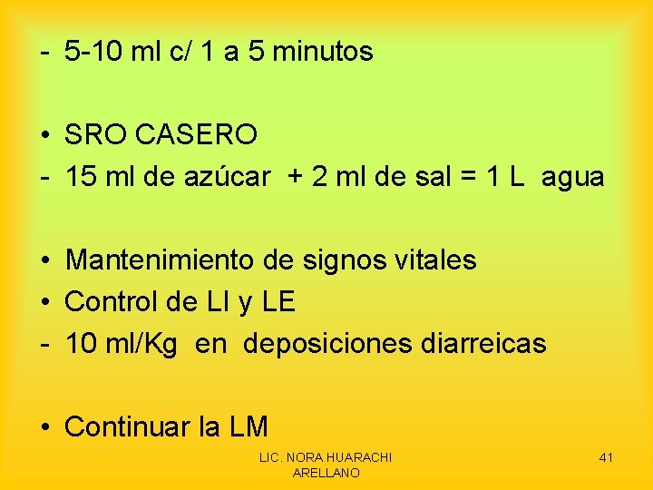 - 5 -10 ml c/ 1 a 5 minutos • SRO CASERO - 15