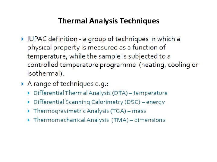 Thermal Analysis Techniques 