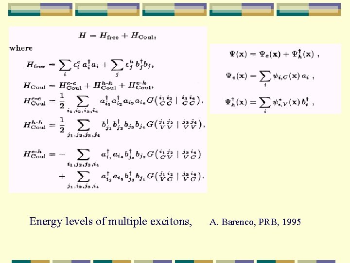 Energy levels of multiple excitons, A. Barenco, PRB, 1995 