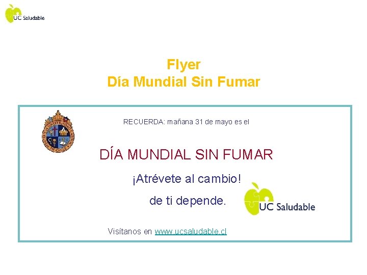 Flyer Día Mundial Sin Fumar RECUERDA: mañana 31 de mayo es el DÍA MUNDIAL