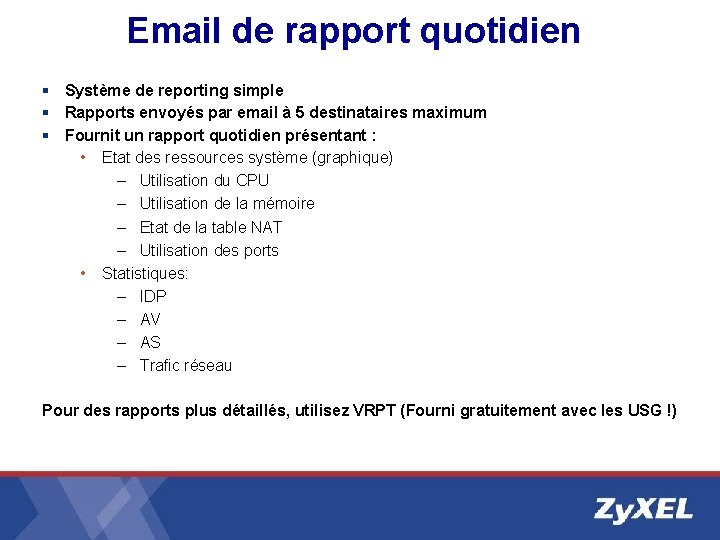 Email de rapport quotidien § Système de reporting simple § Rapports envoyés par email Email de rapport quotidien § Système de reporting simple § Rapports envoyés par email