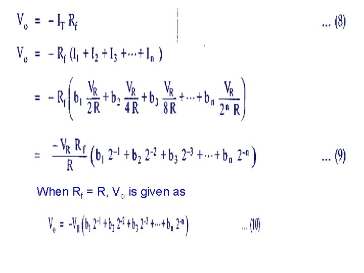 When Rf = R, Vo is given as 