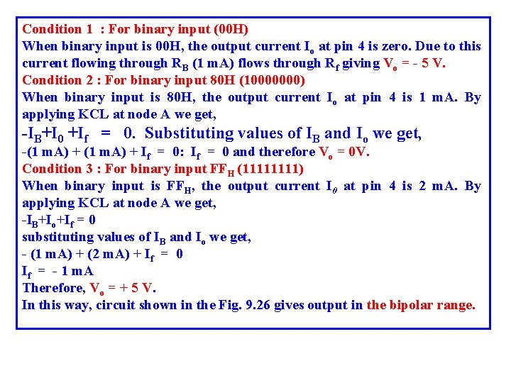 Condition 1 : For binary input (00 H) When binary input is 00 H,